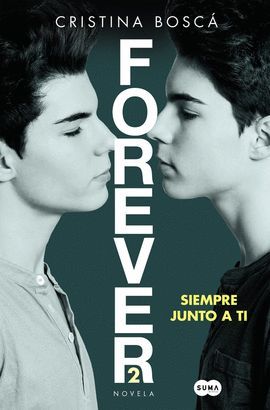 FOREVER 2- SIEMPRE JUNTO A TI