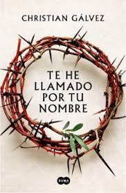 TE HE LLAMADO POR TU NOMBRE