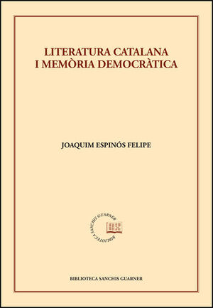 LITERATURA CATALANA I MEMÒRIA DEMOCRÀTICA