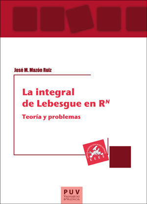INTEGRAL DE LEBESGUE EN RN, LA