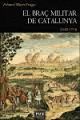 BRAÇ MILITAR DE CATALUNYA, EL