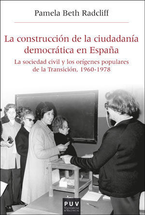 CONSTRUCCIÓN DE LA CIUDADANÍA DEMOCRÁTICA EN ESPAÑA, LA