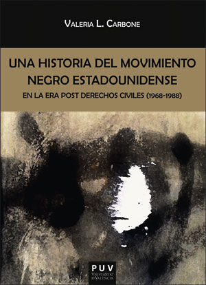 HISTORIA DEL MOVIMIENTO NEGRO ESTADOUNIDENSE