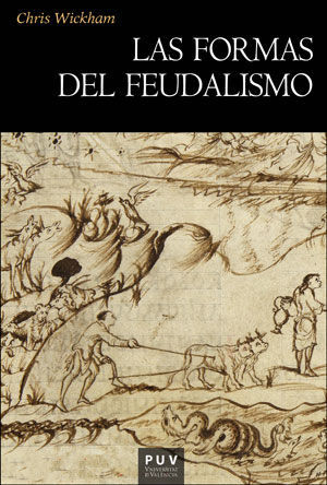 FORMAS DEL FEUDALISMO, LAS