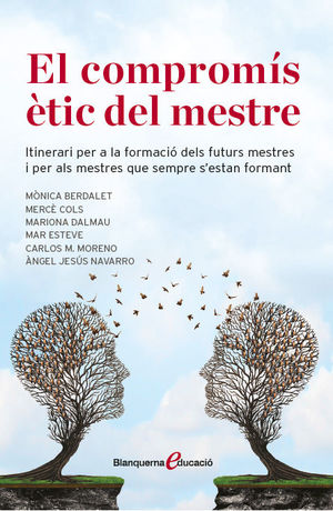 COMPROMÍS ÈTIC DEL MESTRE, EL