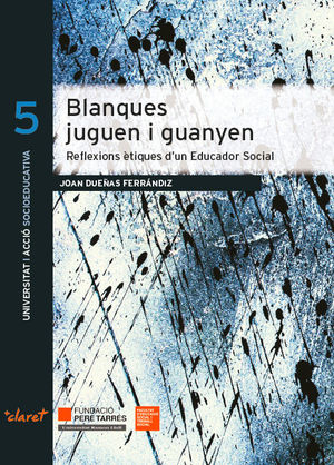 BLANQUES JUGUEN I GUANYEN