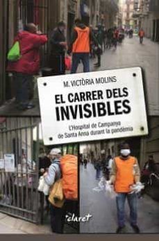 CARRER DELS INVISIBLES, EL