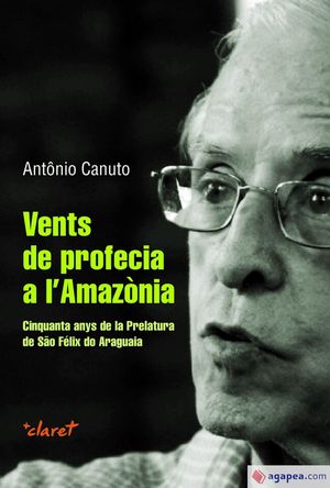 VENTS DE PROFECIA A L’AMAZÒNIA