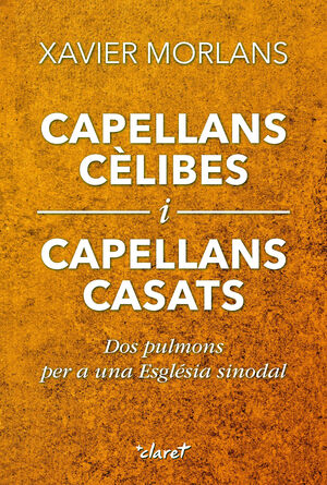CAPELLANS CÈLIBES I CAPELLANS CASATS