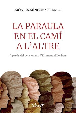 PARAULA EN EL CAMÍ A L'ALTRE, LA