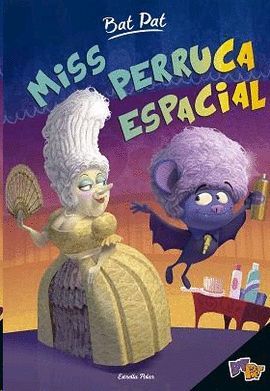 MISS PERRUCA ESPACIAL
