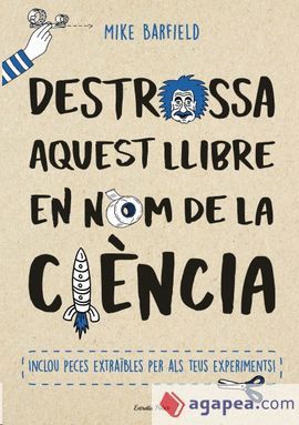 DESTROSSA AQUEST LLIBRE EN NOM DE LA CIÈNCIA