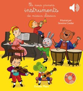 MEUS PRIMERS INSTRUMENTS DE MÚSICA CLÀSSICA, ELS