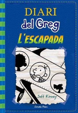 DIARI DEL GREG 12 - L'ESCAPADA