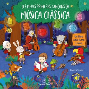 MEVES PRIMERES CANÇONS DE MÚSICA CLÀSSICA, LES