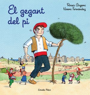 GEGANT DEL PI, EL