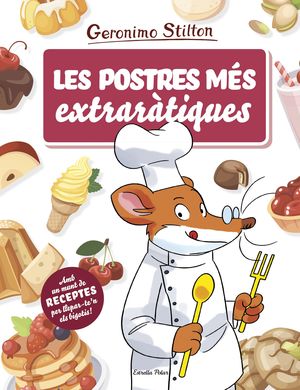 POSTRES MÉS EXTRARÀTIQUES, LES