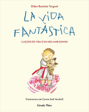 VIDA FANTÀSTICA, LA