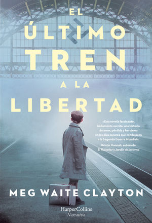 ÚLTIMO TREN A LA LIBERTAD, EL