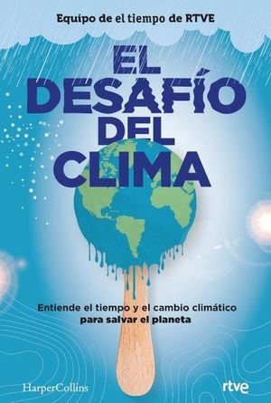 DESAFÍO DEL CLIMA, EL