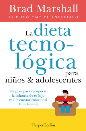 DIETA TECNOLÓGICA PARA NIÑOS Y ADOLESCENTES, LA