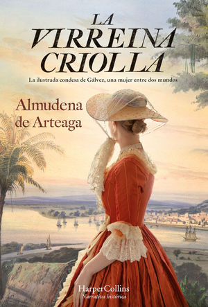 VIRREINA CRIOLLA, LA