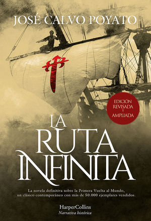 RUTA INFINITA, LA (EDICIÓN DE LUJO REVISADA Y AMPLIADA)