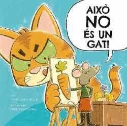 AIXÒ NO ÉS UN GAT!