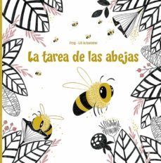 TAREA DE LAS ABEJAS, LA