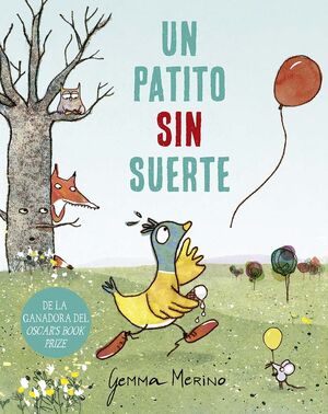 PATITO SIN SUERTE, UN