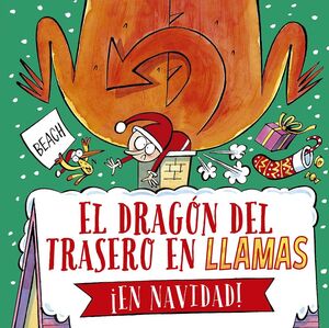 DRAGÓN DEL TRASERO EN LLAMAS, EL ¡EN NAVIDAD!