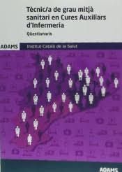 TÈCNIC/A  ESPECIALISTA DE GRAU MITJÀ SANITARI EN CURES AUXILIARS D'INFERMERIA. QUESTIONARIS