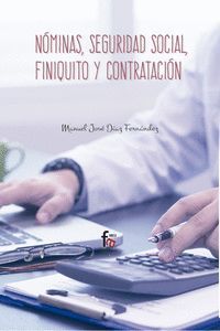 NÓMINAS, SEGURIDAD SOCIAL, FINIQUITO Y CONTRATACION