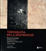 TOPOGRAFÍA DE LA DESTRUCCIÓ