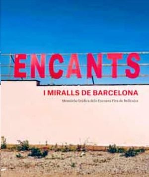 ENCANTS I MIRALLS DE BARCELONA