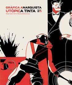 GRÀFICA ANARQUISTA - UTÒPICA TINTA (1931-1939)  CATALÀ