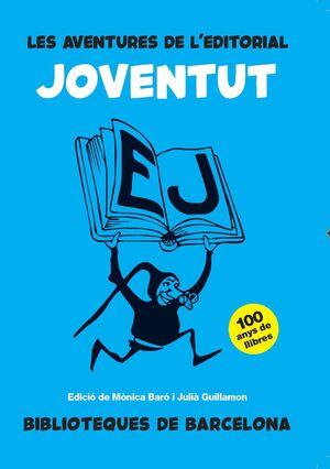 AVENTURES DE L'EDITORIAL JOVENTUT, LES