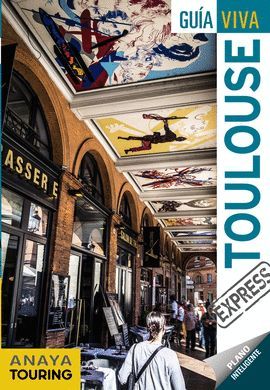 TOULOUSE, GUIA VIVA EXPRESS