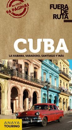 CUBA, FUERA DE RUTA