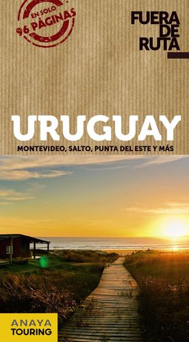 URUGUAY, FUERA DE RUTA