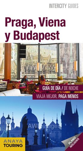 PRAGA, VIENA Y BUDAPEST, INTERCITY GUIDES