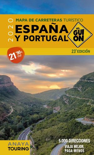 EL GUIÓN 2020 - ESPAÑA Y PORTUGAL, MAPA DE CARRETERAS TURÍSTICO