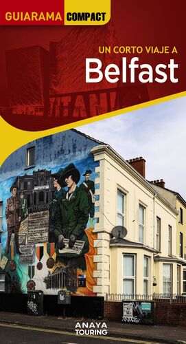BELFAST, UN CORTO VIAJE A - GUIARAMA COMPACT