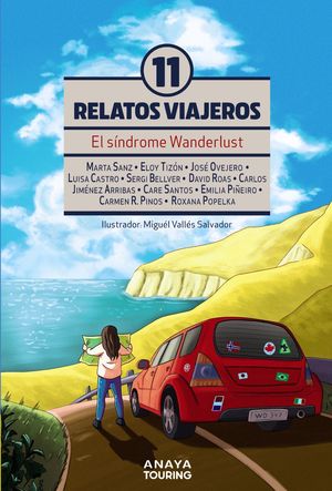 SÍNDROME WANDERLUST, EL - 11 RELATOS VIAJEROS