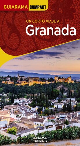 GRANADA, UN VIAJE CORTO A - GUIARAMA COMPACT