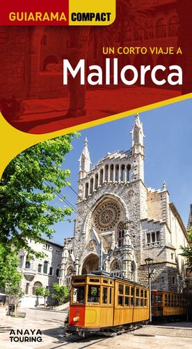MALLORCA, UN CORTO VIAJE A - GUIARAMA COMPACT
