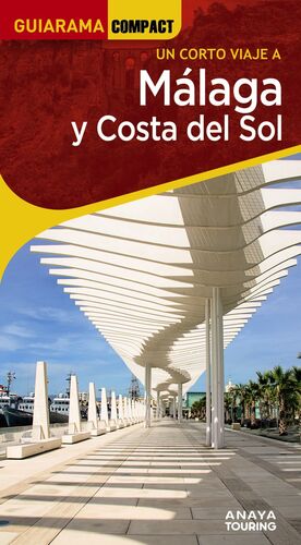 MÁLAGA Y COSTA DEL SOL, UN CORTO VIAJE A - GUIARAMA COMPACT