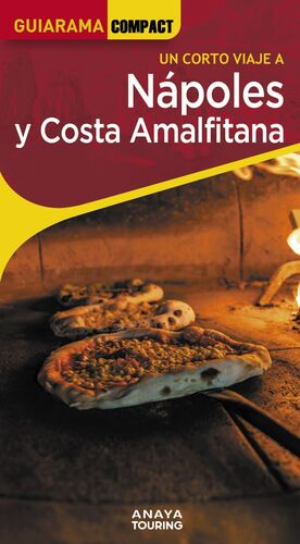 NÁPOLES Y COSTA AMALFITANA, UN CORTO VIAJE A - GUIARAMA COMPACT