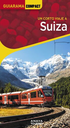 SUIZA, UN CORTO VIAJE A - GUIARAMA COMPACT