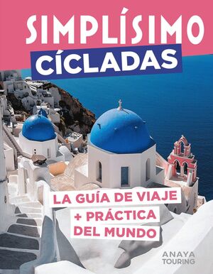 ISLAS CÍCLADAS, GUÍA SIMPLÍSIMO
